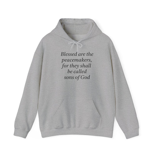 Blessed are the Peacemakers Hoodie